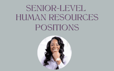 Senior-Level Human Resources Career