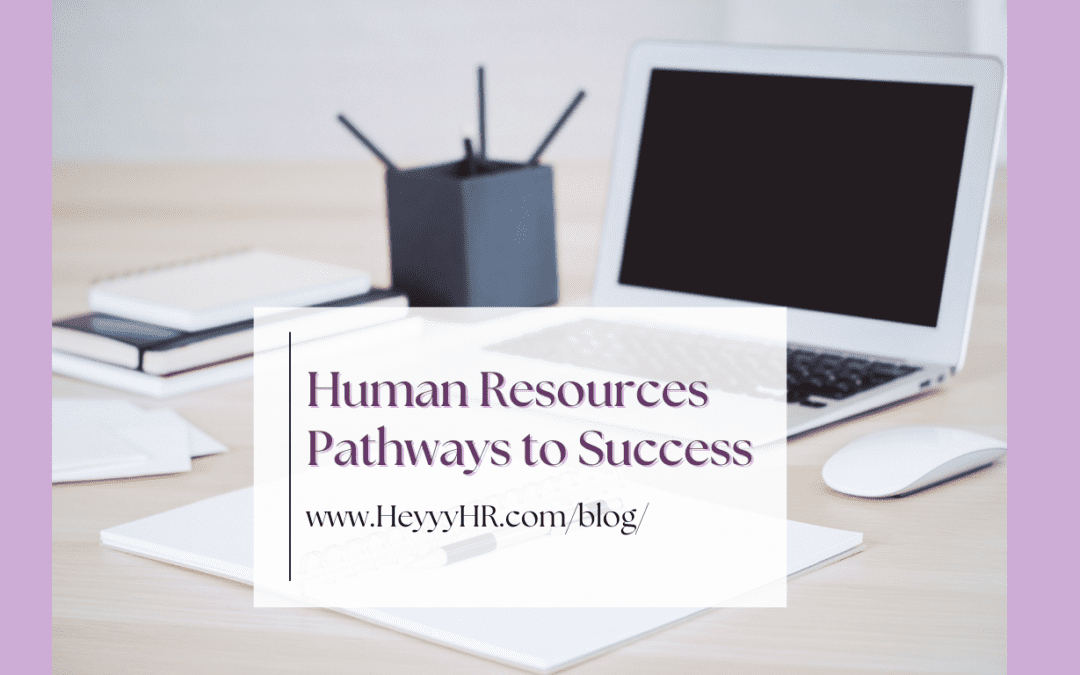 Human Resources Career: Pathways for Success