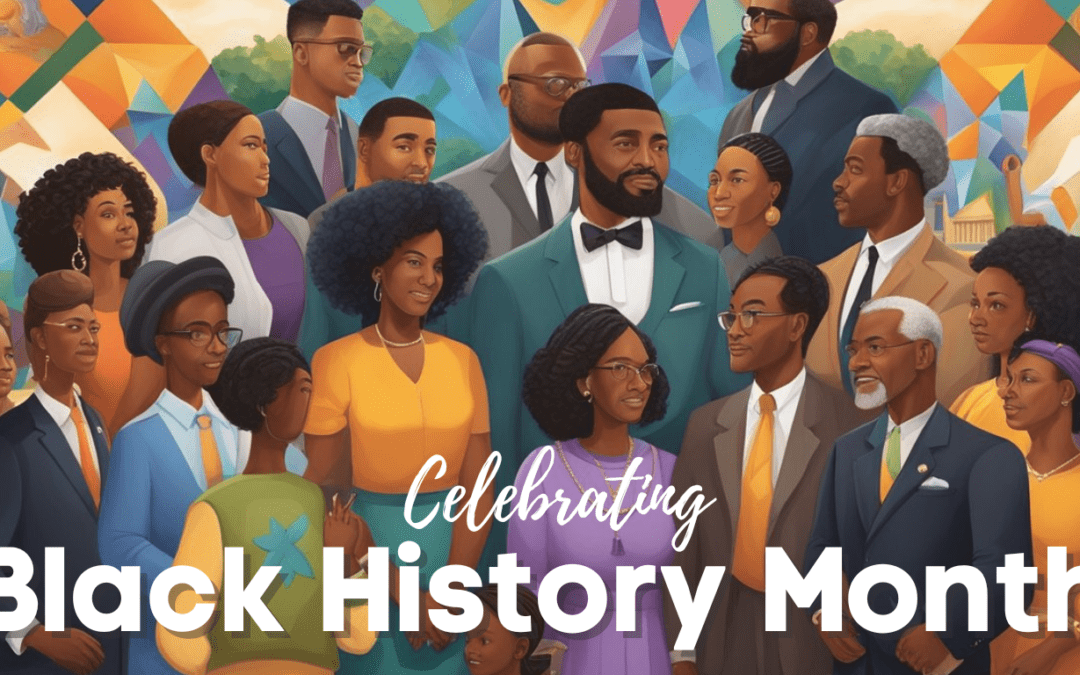 Black History Month: Celebrating Achievements and Contributions