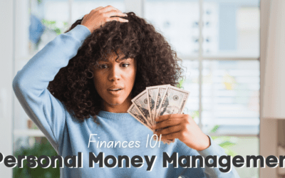 Finances 101: Essentials for Personal Money Management