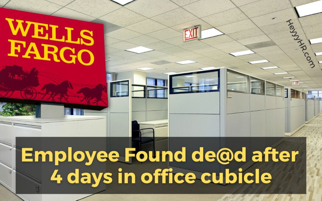 Wells Fargo Employee Found Dead in Work Cubicle: Investigation Underway